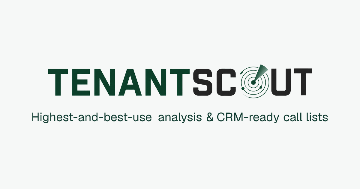 TenantScout.ai — HBU Analysis & Call Lists for CRE Brokers